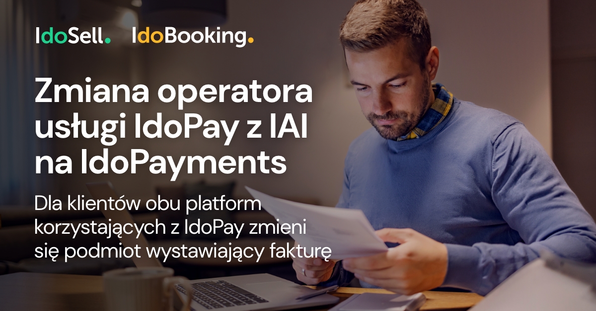 Zmiana operatora płatności IdoPay z IAI na IdoPayments
