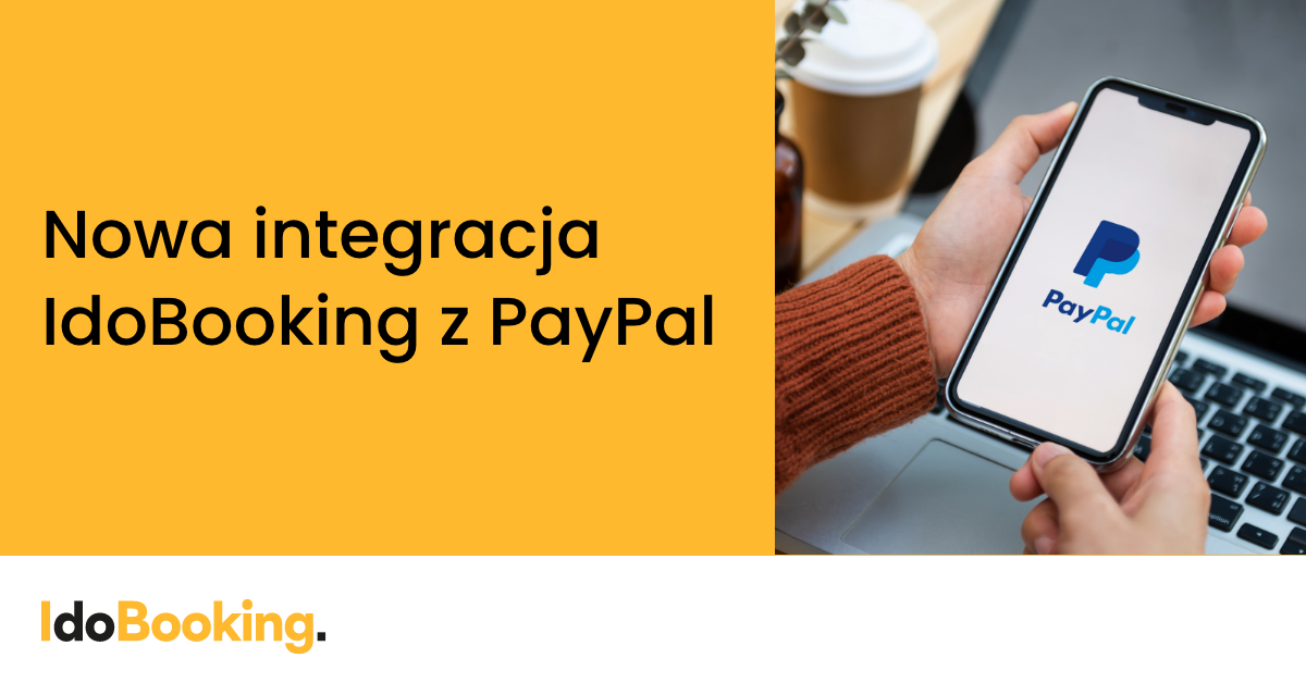 Nowa integracja PayPal dostępna w twoim silniku rezerwacji online