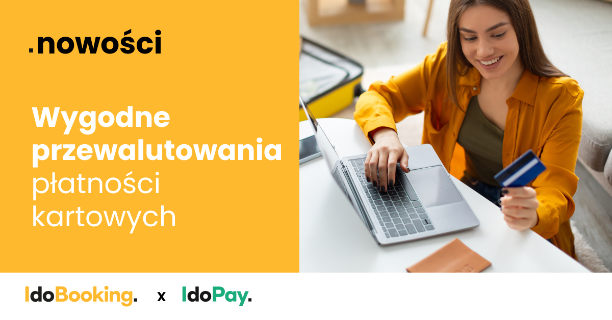 Wygodne przewalutowanie płaności kartowych w IdoPay