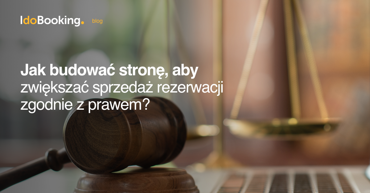 ak budować stronę, aby zwiększać sprzedaż rezerwacji zgodnie z prawem?
